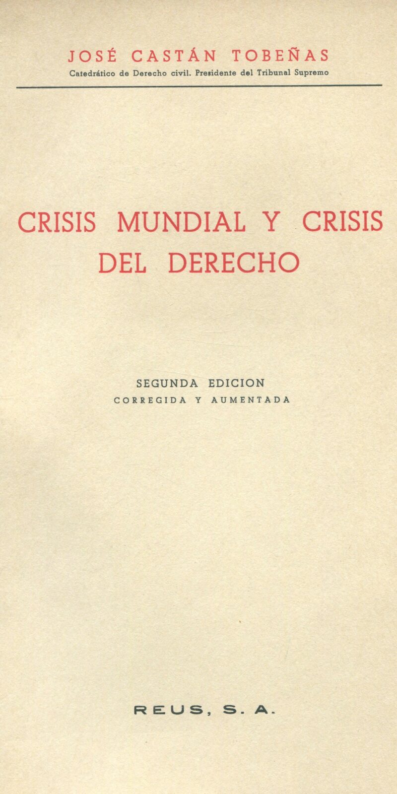 Crisis mundial y crisis del Derecho 9788429098011