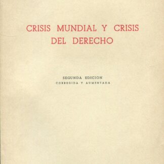 Crisis mundial y crisis del Derecho