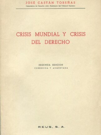 Crisis mundial y crisis del Derecho