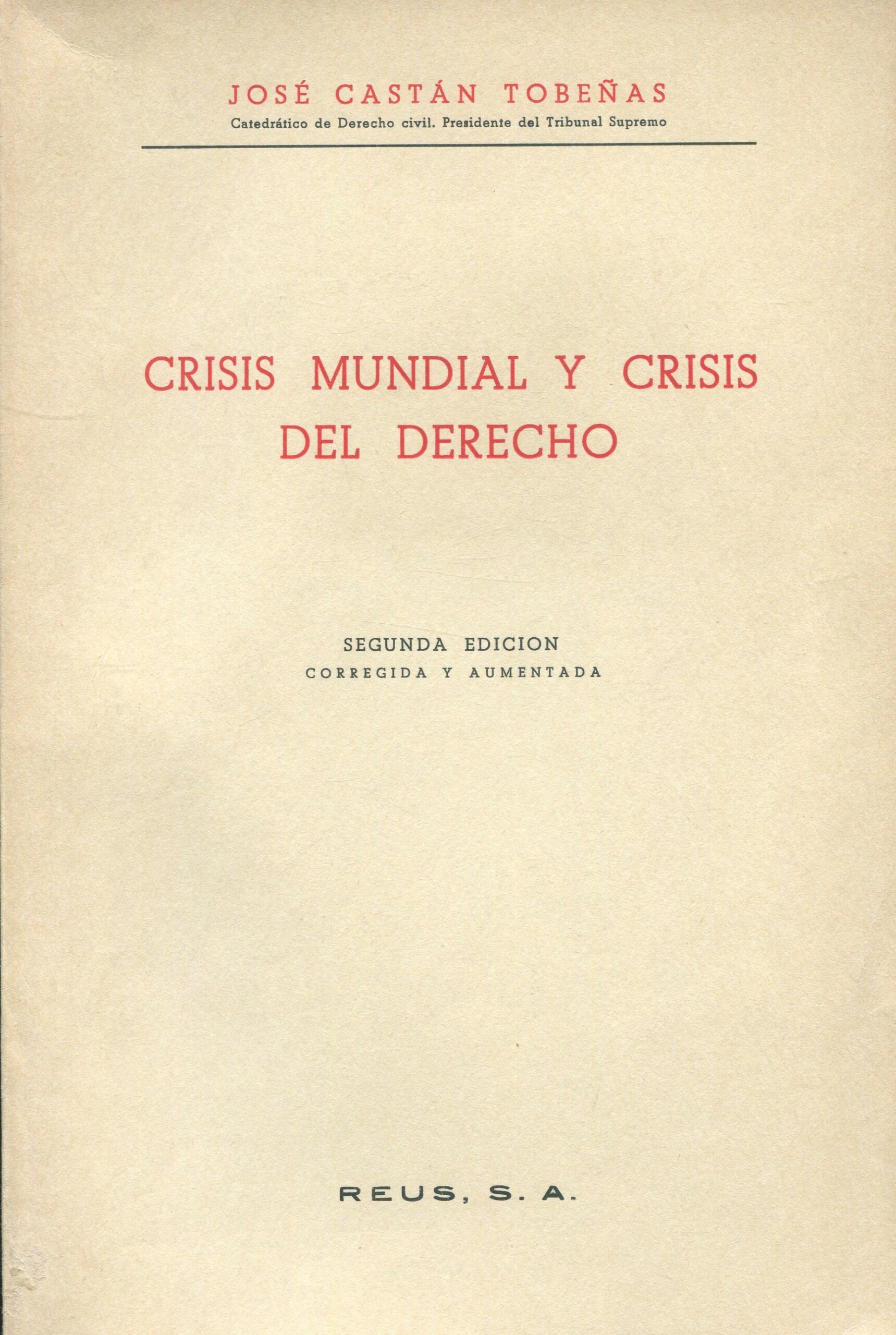 Crisis mundial y crisis del Derecho 9788429098011