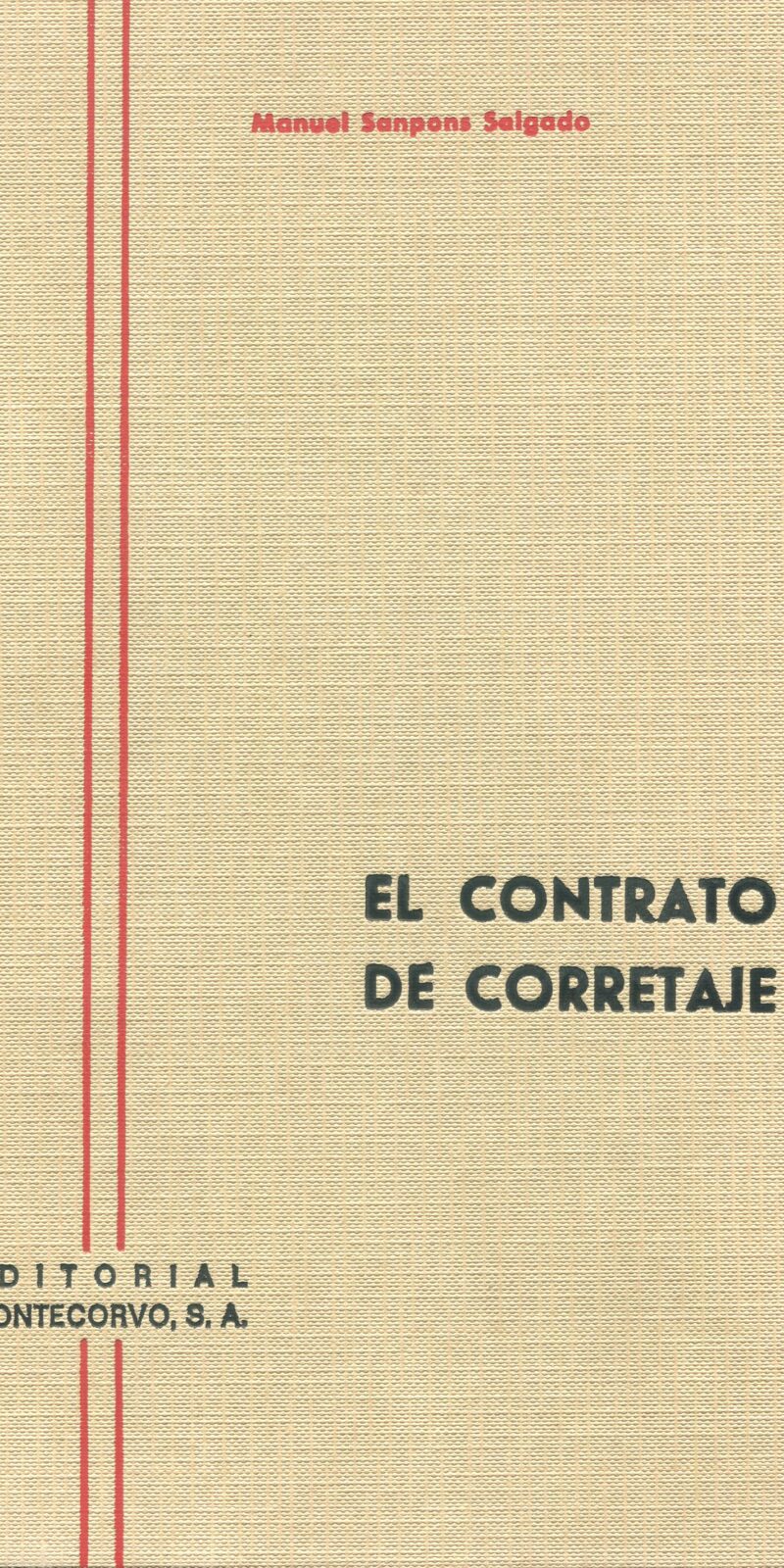 El contrato de corretaje / 9788471119803