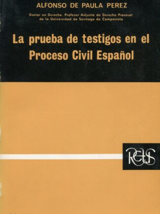 Prueba de testigos en el proceso civil español