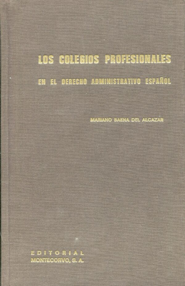 Colegios profesionales Derecho administrativo 9788471110020