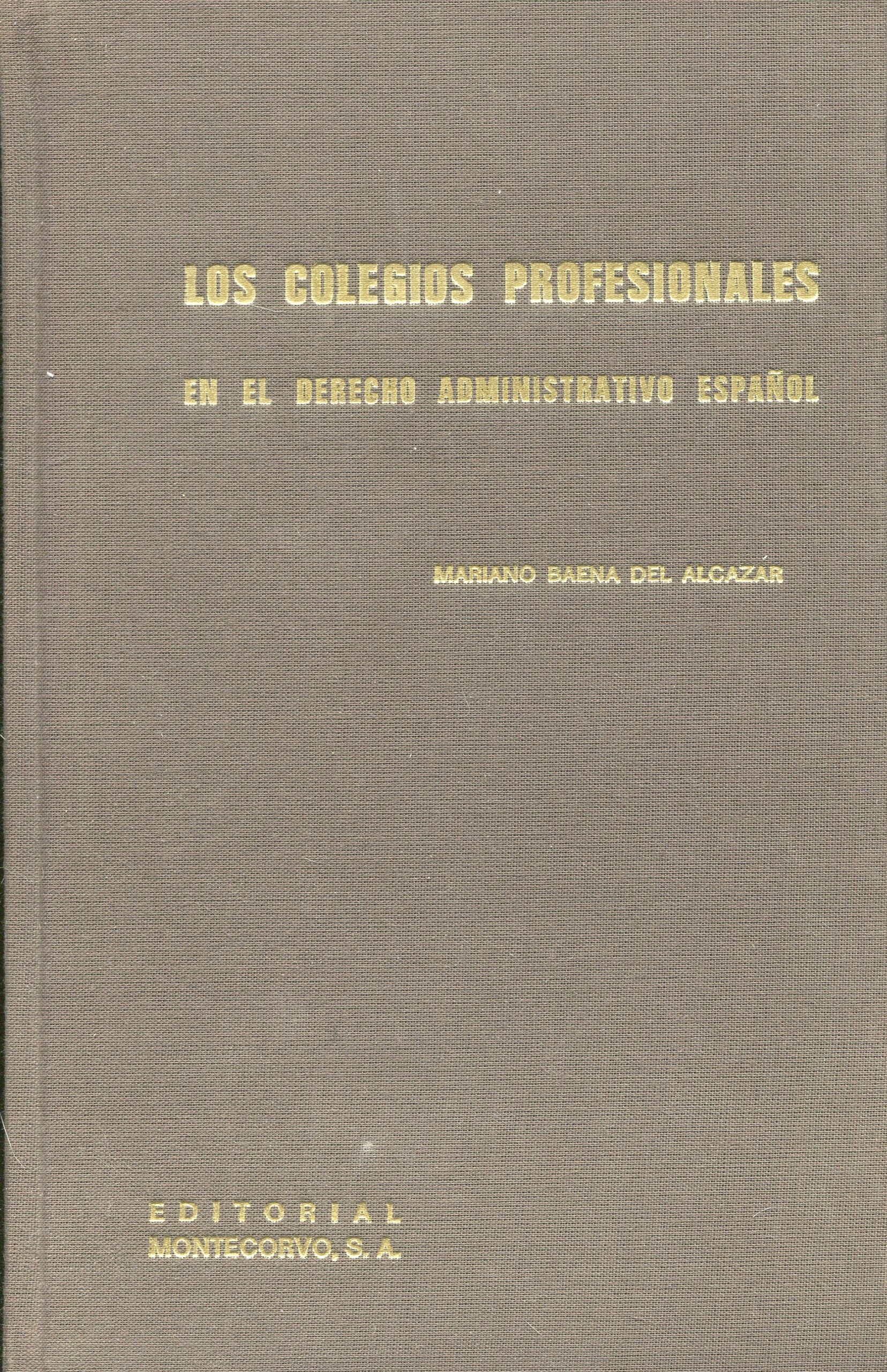 Colegios profesionales Derecho administrativo 9788471110020