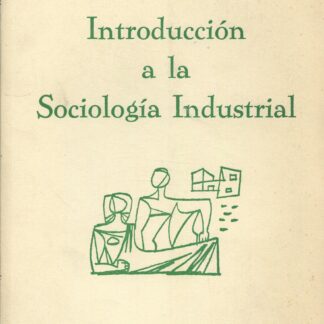 Introducción a la sociología industrial