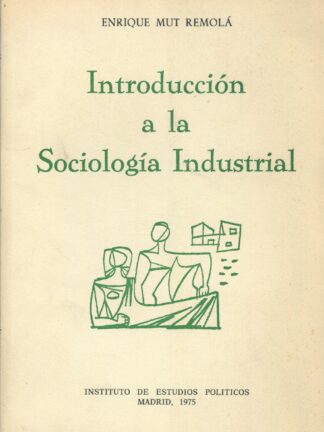 Introducción a la sociología industrial