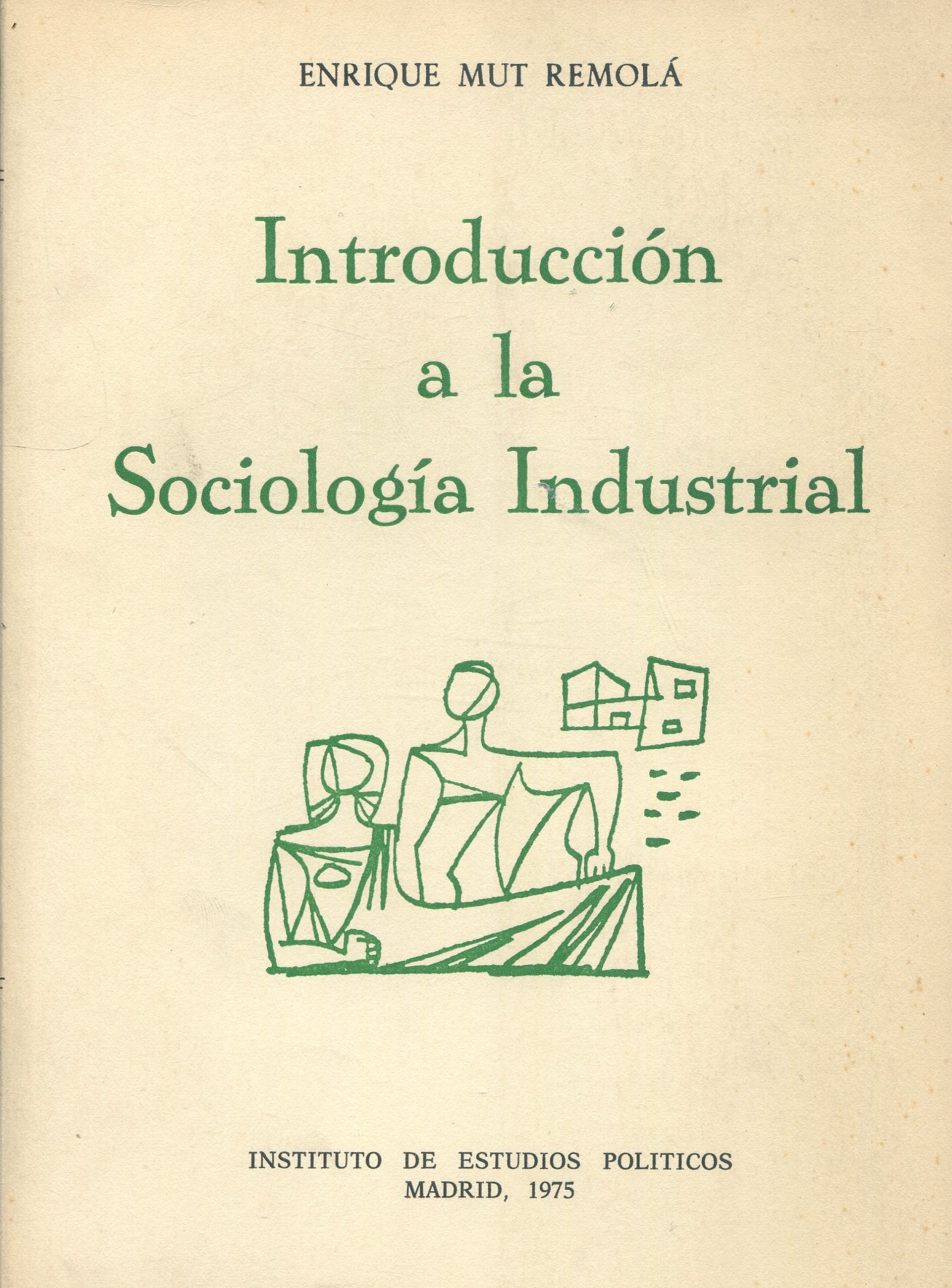 Introducción a la Sociología Industrial 9788425905698