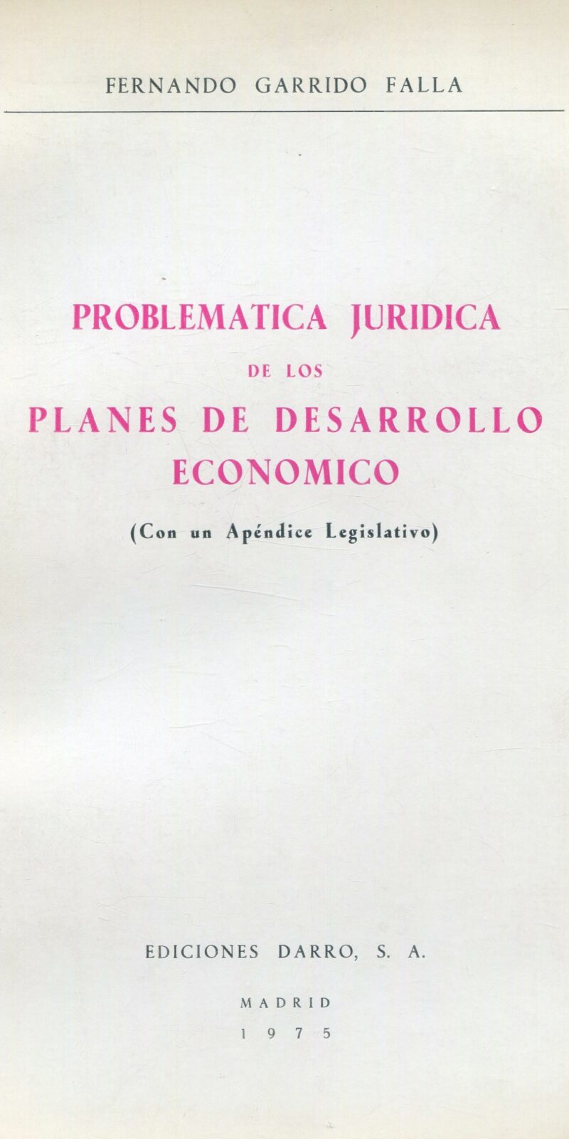 Problemática Jurídica de Planes de Desarrollo Económico 9788440086587