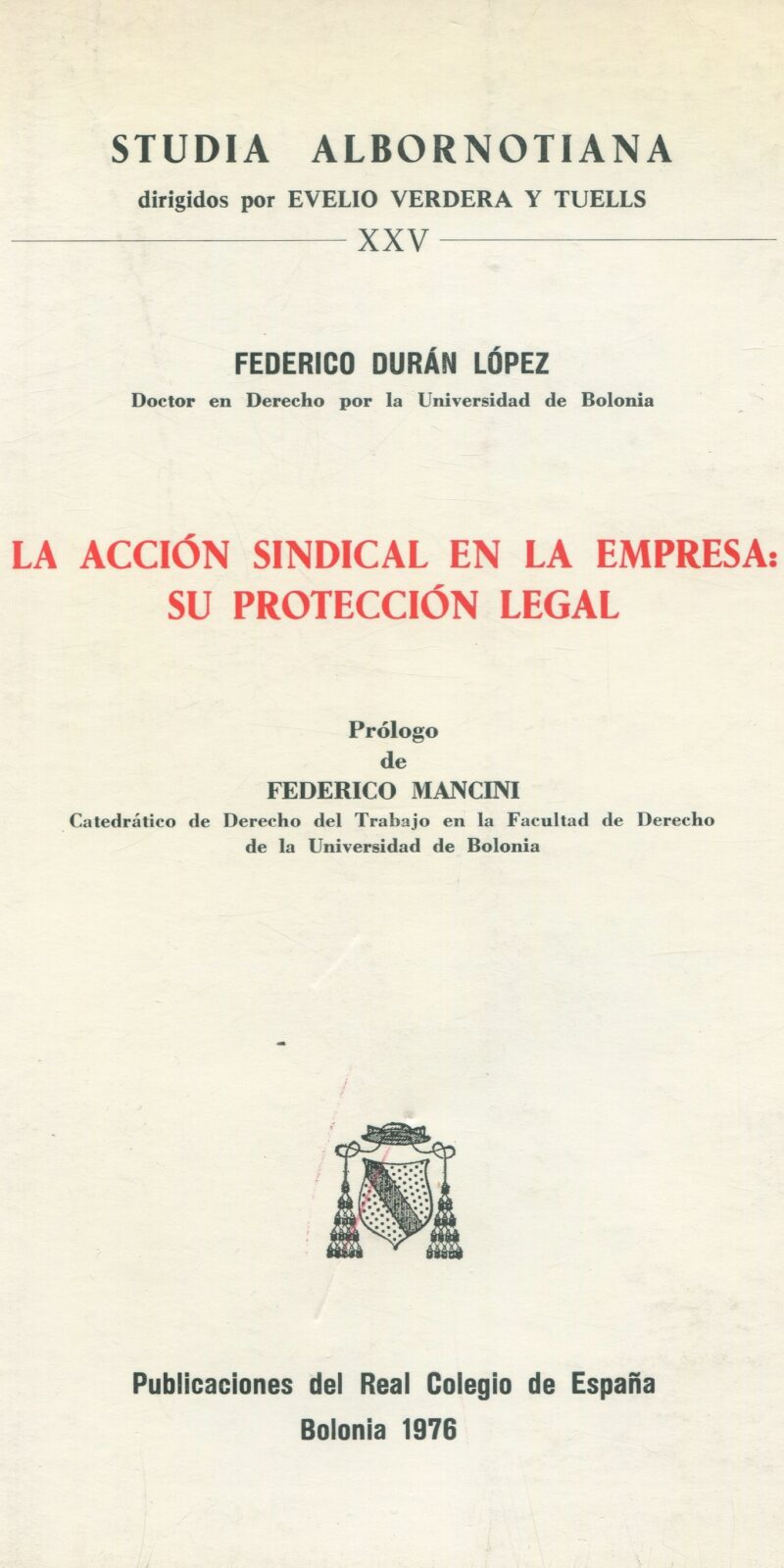 Acción sindical en la empresa: Su protección legal 9788460068792