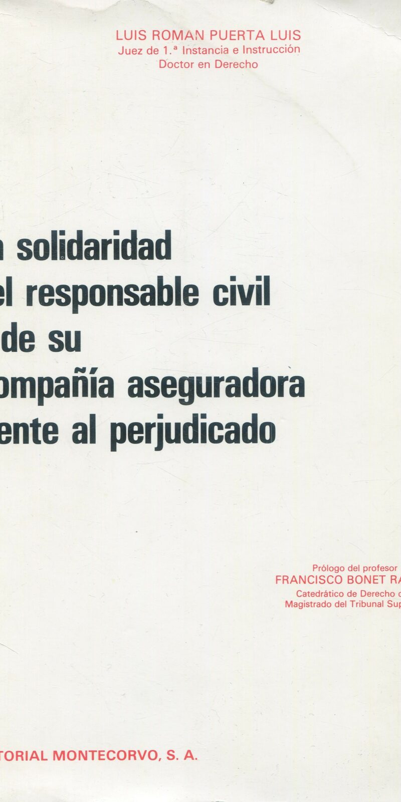 La solidaridad del responsable civil / 9788471111142
