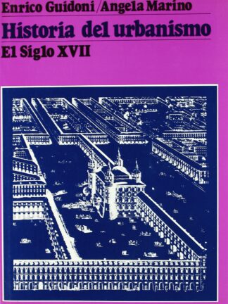 Historia del Urbanismo. El siglo XVII