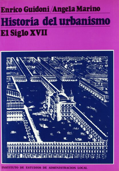 Historia del Urbanismo. El siglo XVII