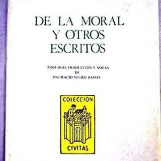 De la Moral y otros escritos