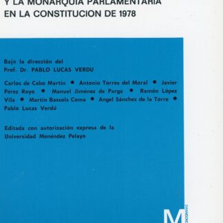 Corona y la Monarquía Parlamentaria en la Constitución de 1978