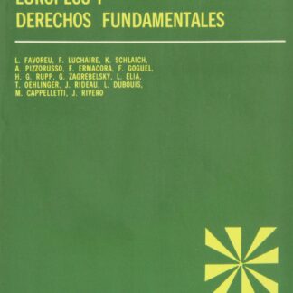 Tribunales Constitucionales europeos y derechos fundamentales