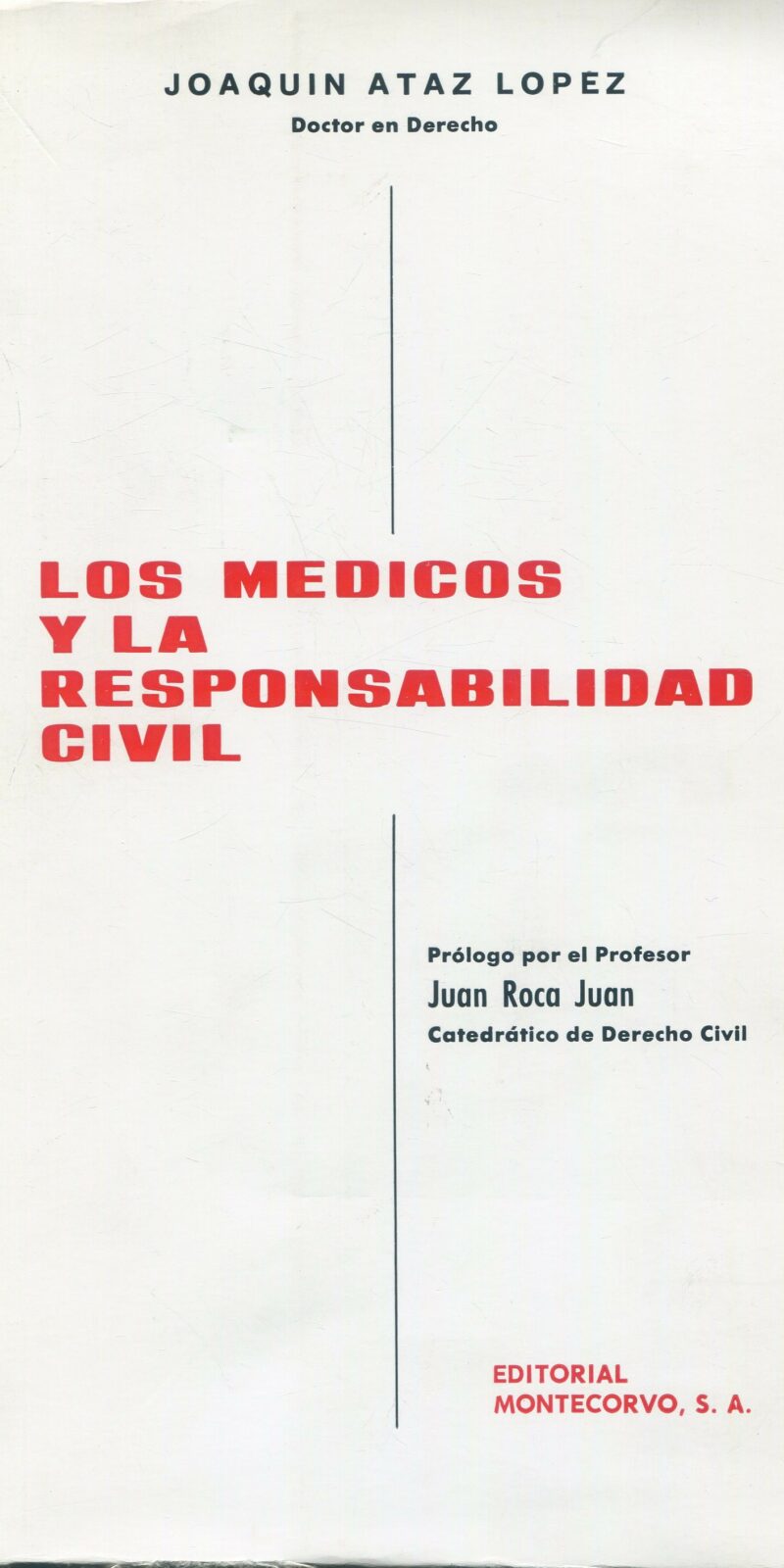 Médicos y la responsabilidad civil / 9788471112095