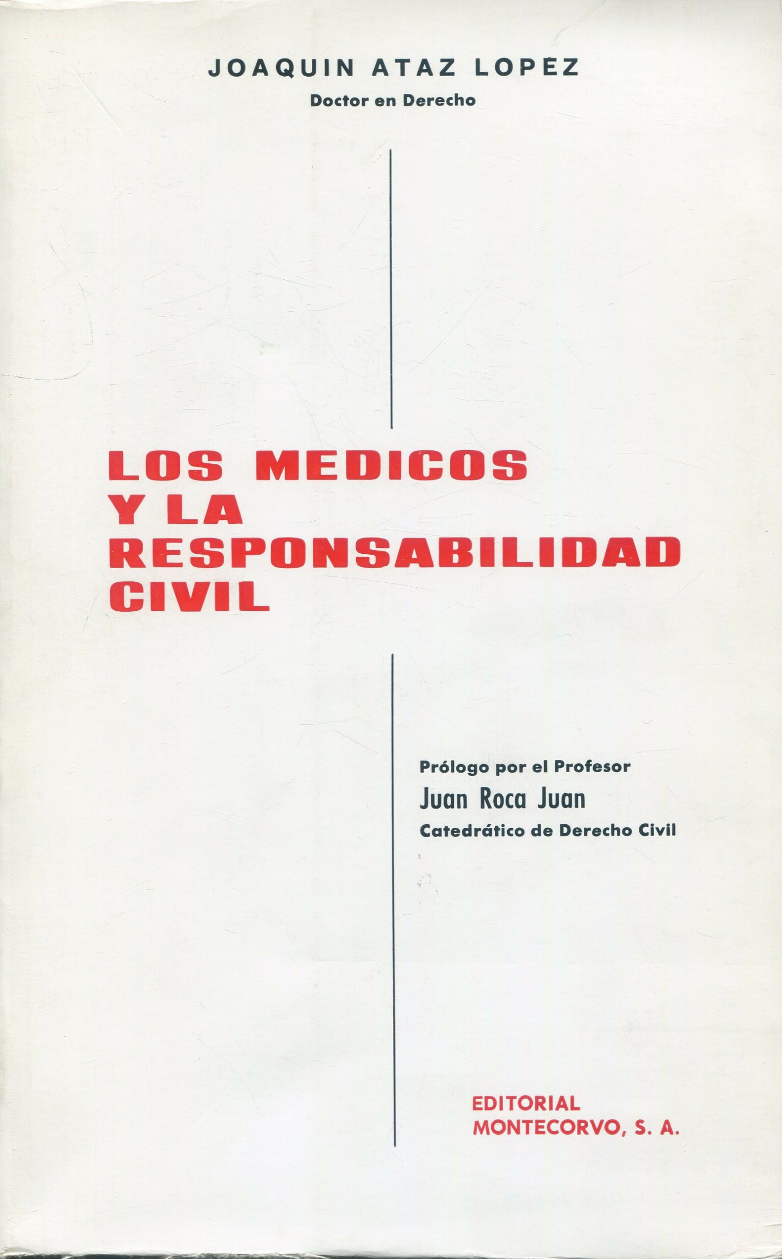Médicos y la responsabilidad civil / 9788471112095