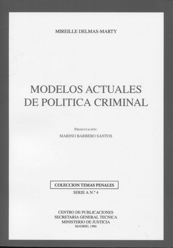 Modelos actuales política criminal 9788450535372