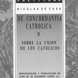 De concordantia Catholica o sobre la unión de los católicos