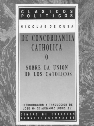 De concordantia Catholica o sobre la unión de los católicos