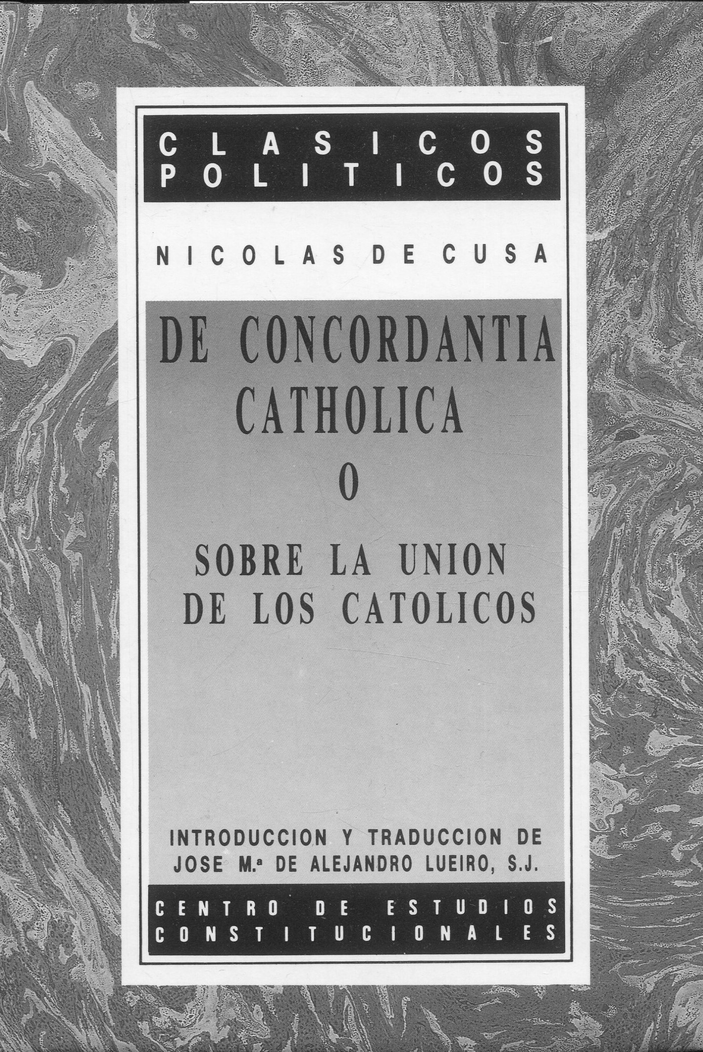 De concordantia Catholica / Nicolás de Cusa/ 9788425907692