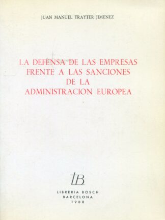 Defensa de las empresas frente a las sanciones de la administración europea