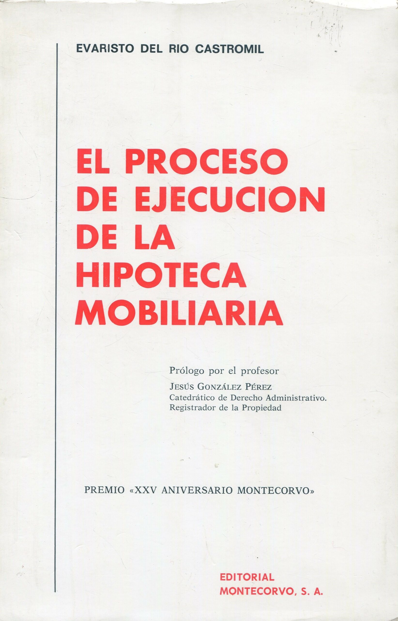 Proceso de Ejecución Hipoteca Mobiliaria / 9788471112552