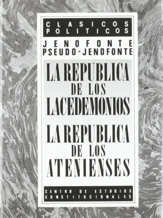 República de los Lacedemonios. La República de los atenienses