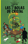 7 Bolas de cristal. Las aventuras de Tintín