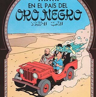 Tintín en el país del oro negro. Las aventuras de Tintín