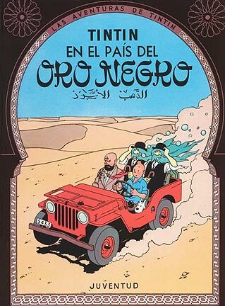 Tintín en el país del oro negro. Las aventuras de Tintín