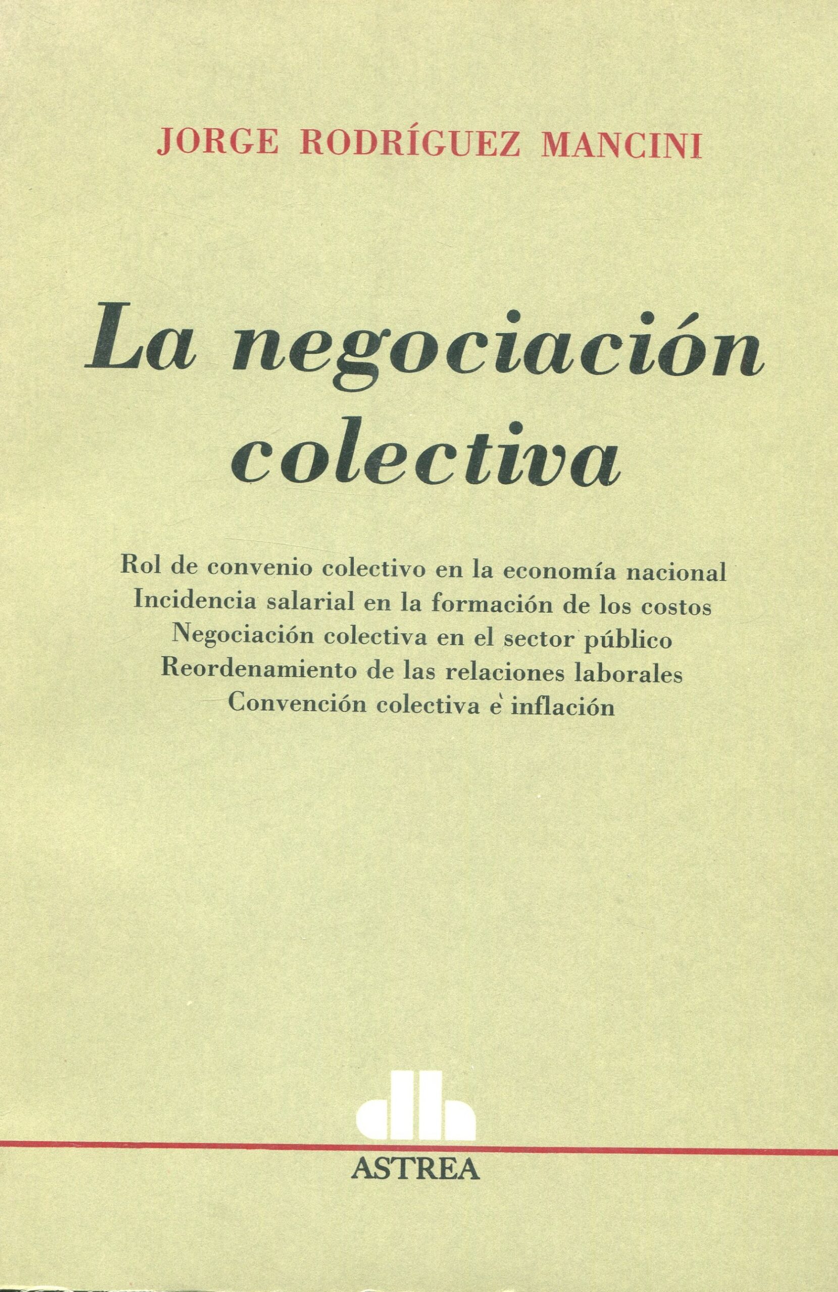 Negociación Colectiva / Adolfo Pliner / 9789505083220