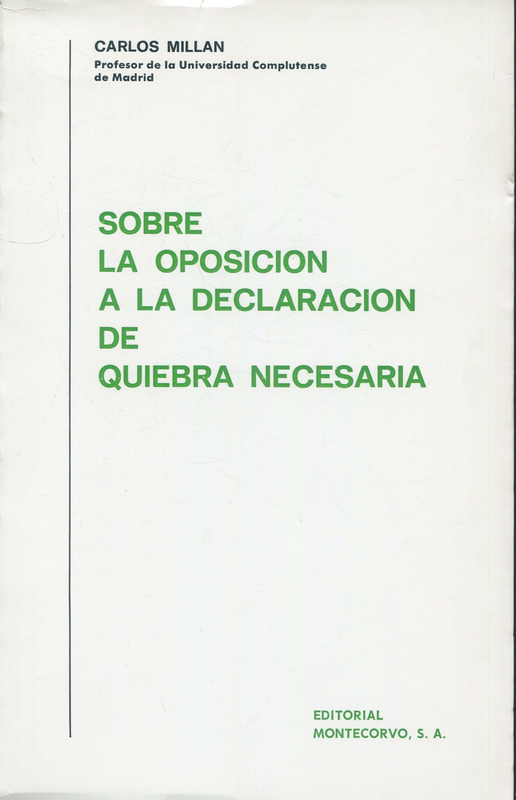 obre la Oposición a la Declaración de Quiebra / 9788471112835