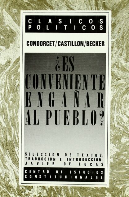 Es conveniente engañar al Pueblo?