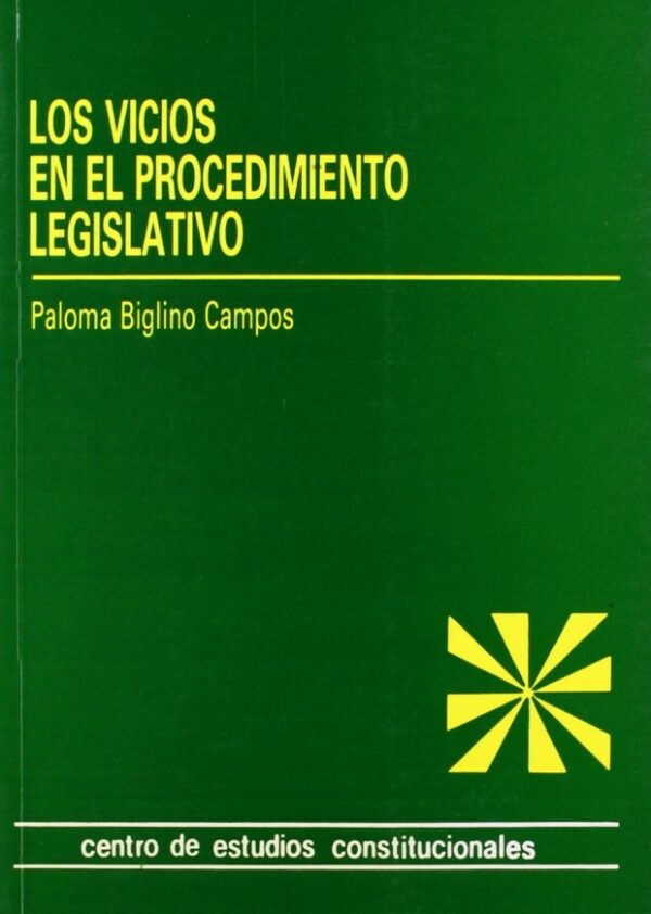 Vicios en el procedimiento legislativo 9788425908842