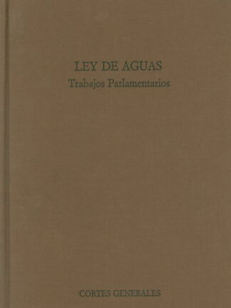 Ley de Aguas. Ley 29 /1985, de 2 de agosto