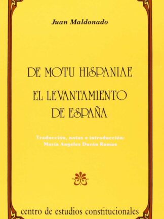 De motu hispaniae. El levantamiento de España
