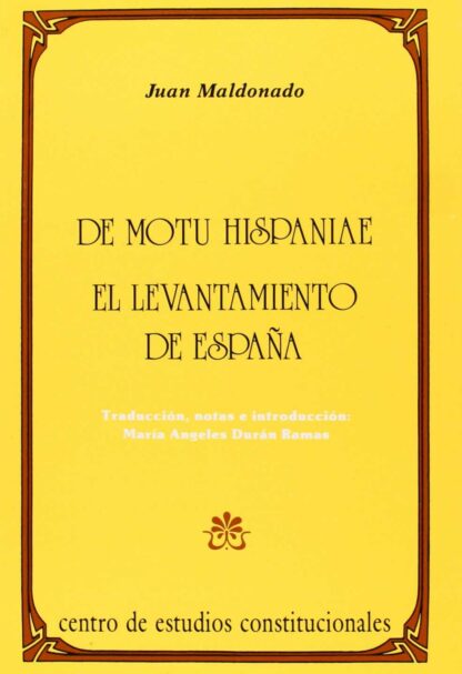 De motu hispaniae. El levantamiento de España