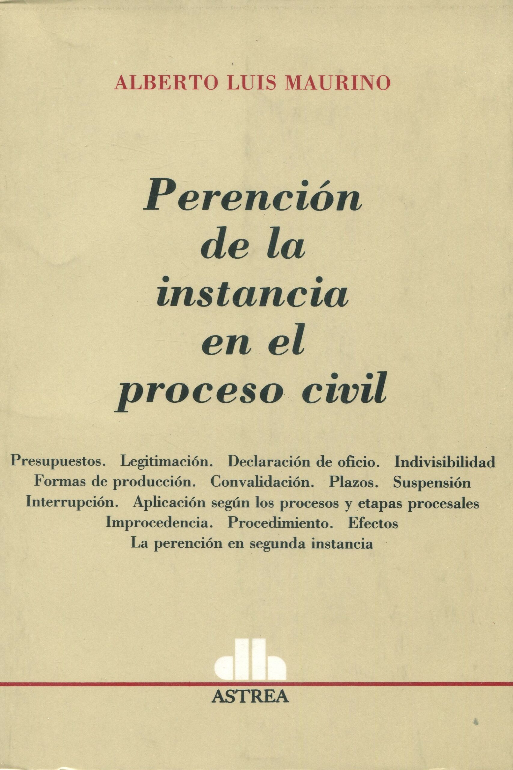 Perención Instancia Proceso Civil / 9789505083527