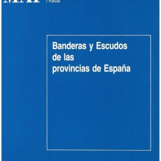 Banderas y Escudos de las Provincias de España