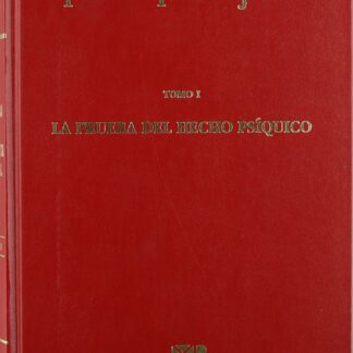 Tratado de Probática Judicial, 01 La Prueba de hecho psíquico.