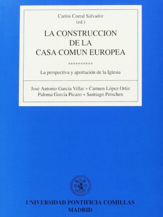 Construcción de la casa común Europea