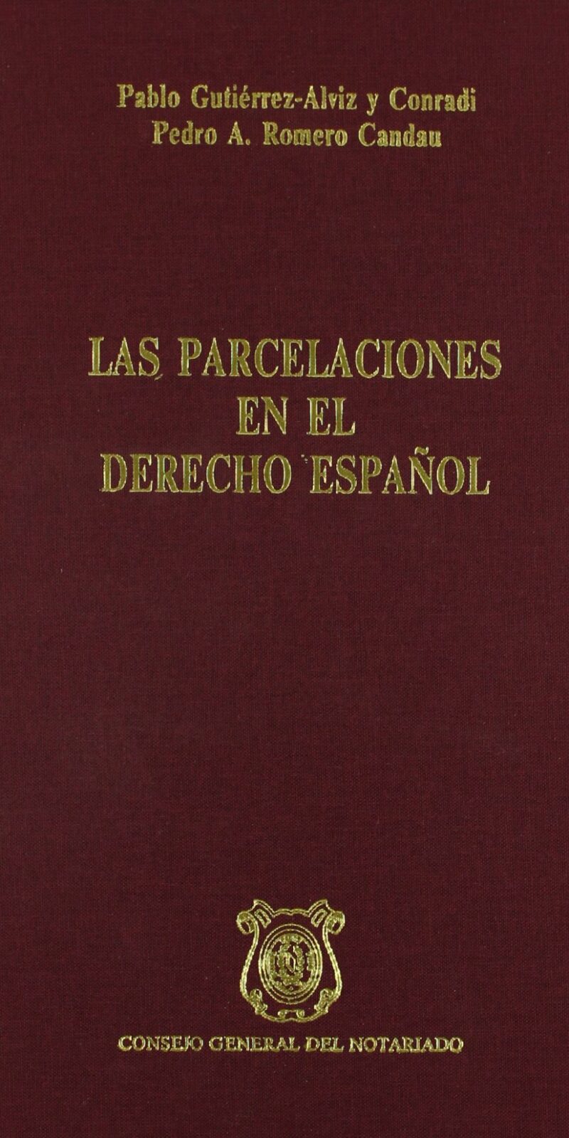 Parcelaciones en Derecho Español 9788487708916
