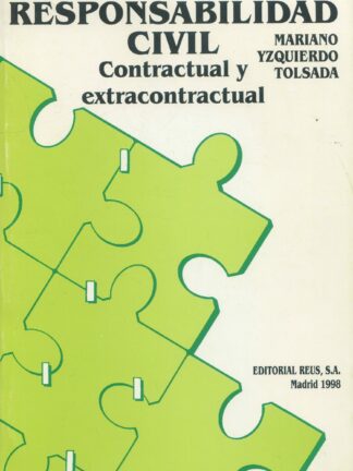 Responsabilidad civil Contractual y extracontractual