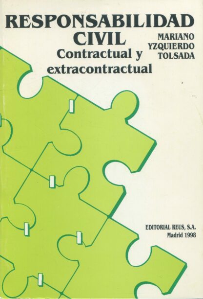 Responsabilidad civil Contractual y extracontractual