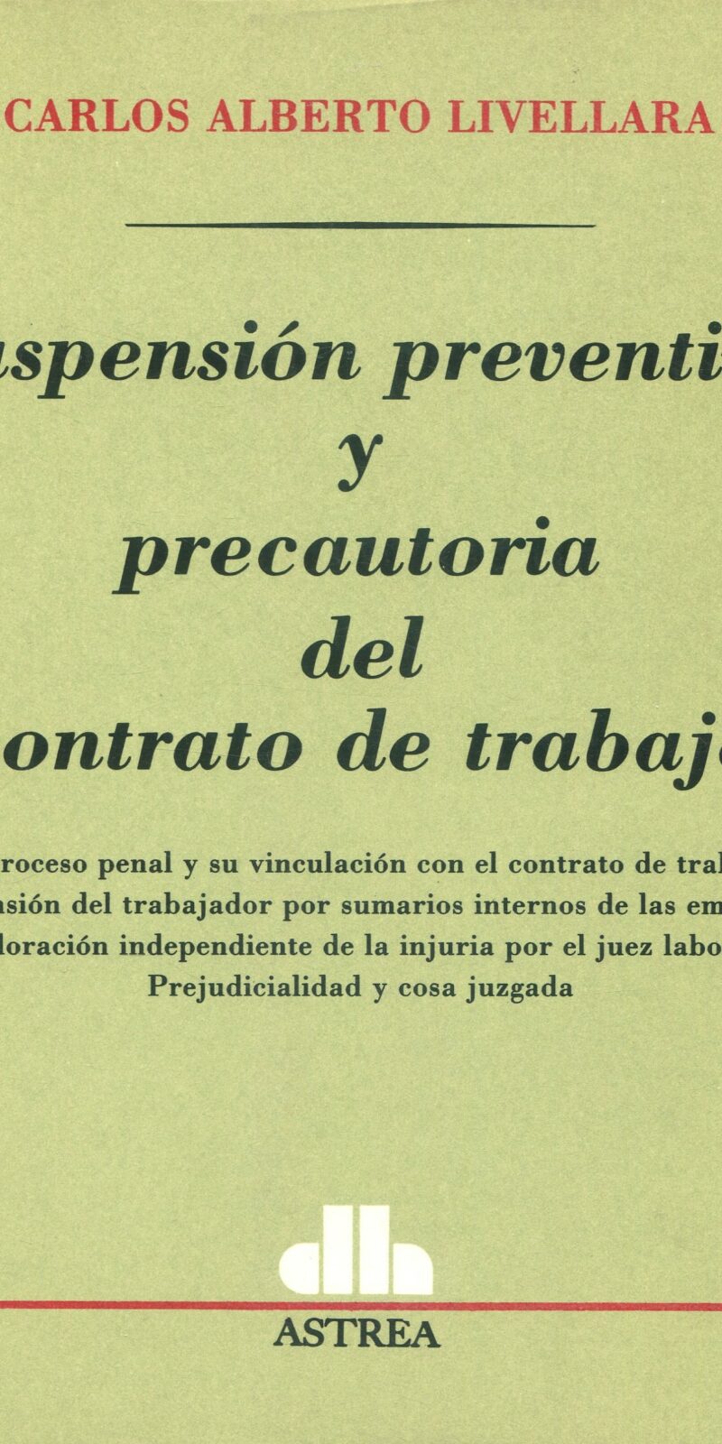 Suspensión Preventiva y Precautoria / Livellara / 9789505083985