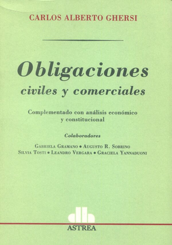 Obligaciones Civiles y Comerciales / C.A. Ghersi/ 9789505084104
