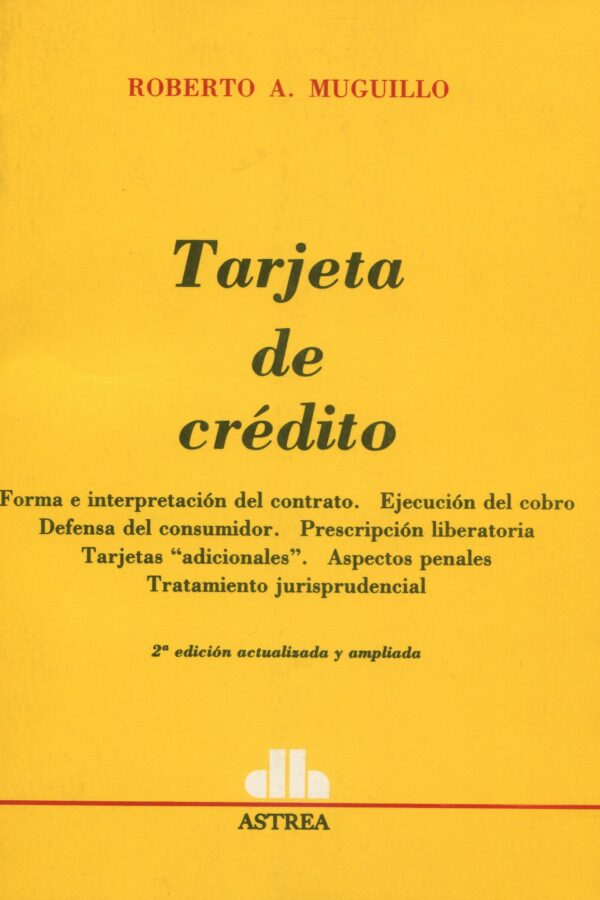 Tarjeta de Crédito / R. A. Muguillo / 9789505081554