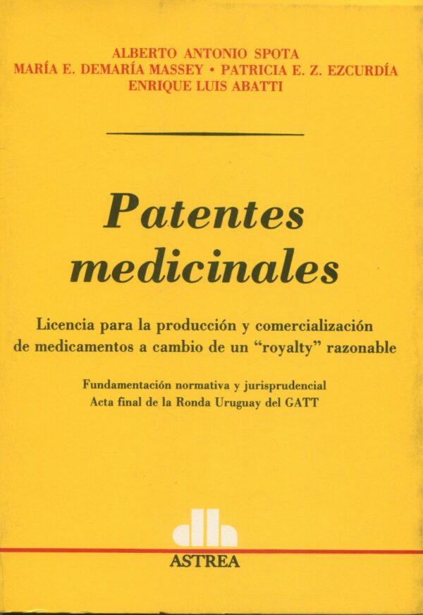 Patentes Medicinales / Spota/ Massey/ Ezcurdia/9789505084197