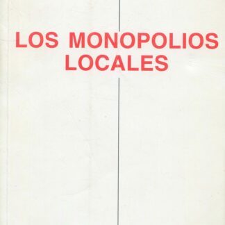 Los monopolios locales